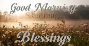 Good Morning Sunday Blessings