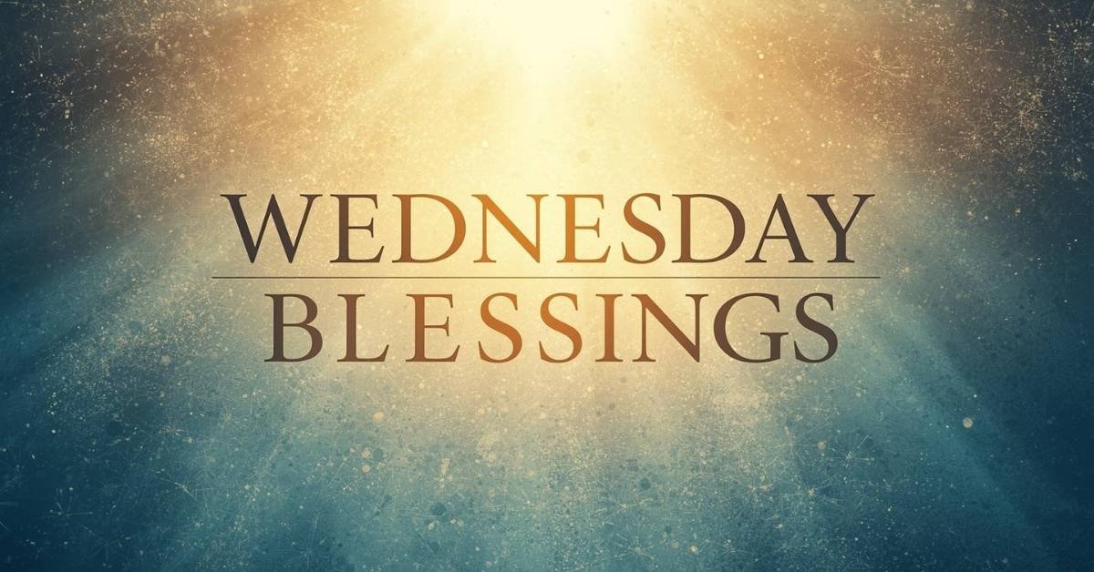 Wednesday Blessings